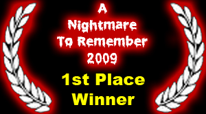 A Nightmare To Remember 2009 1st Place Winner